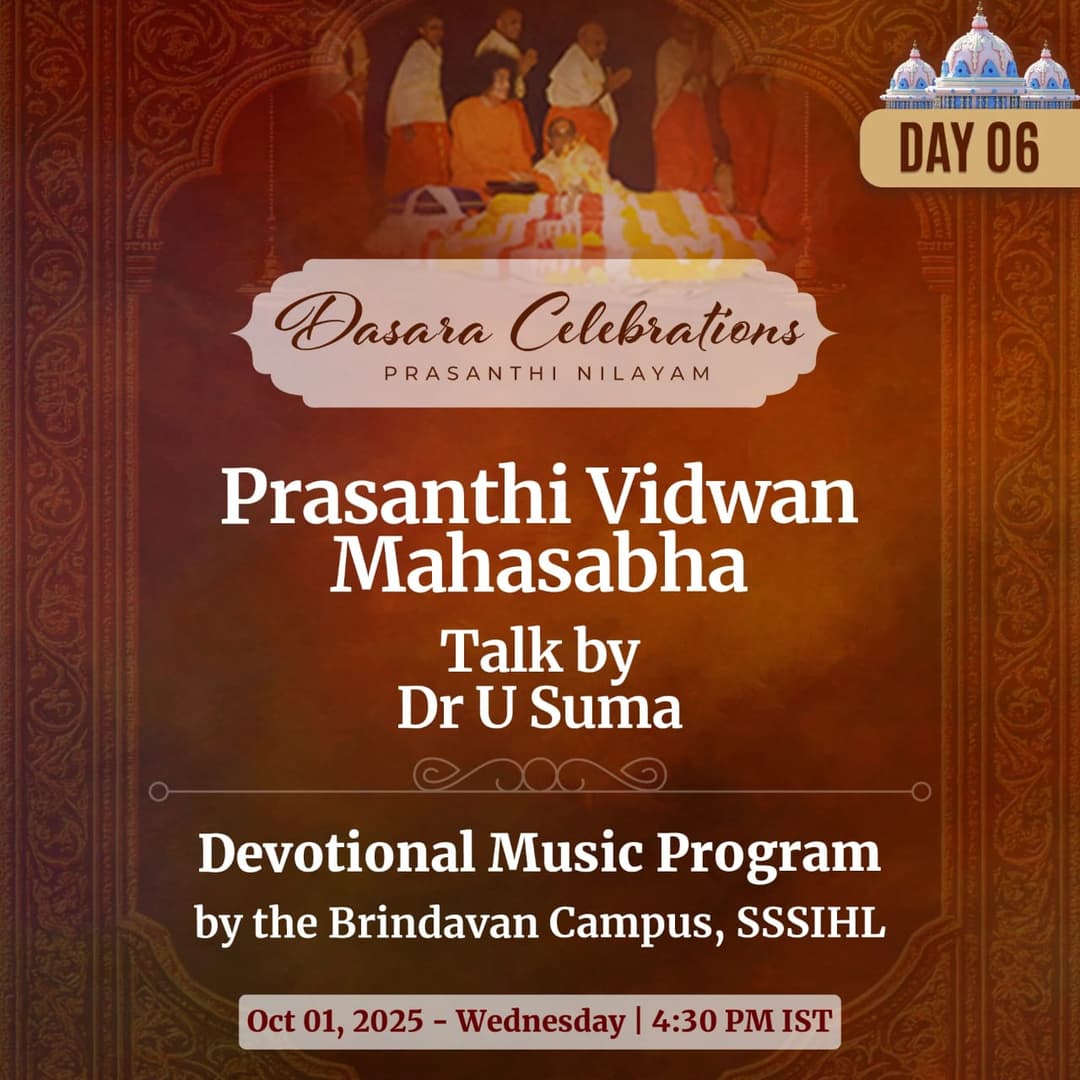 02 - Talk By Dr U Suma - Chairperson Centre for Sri Sahtya Sai Studies, SSSIHL
