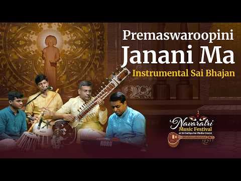Premaswaroopini Janani Ma | Instrumental Sai Bhajan | Navaratri Music Festival