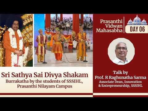 October 19, 2026 | Evening Session | Sri Sathya Sai Divya Shaka Burrakatha by the students of SSSIHL, Prasanthi Nilayam Campus | Prasanthi Vidwan Mahasabha | Day 06 | Sai Kulwant Hall, Prasanthi Nilayam